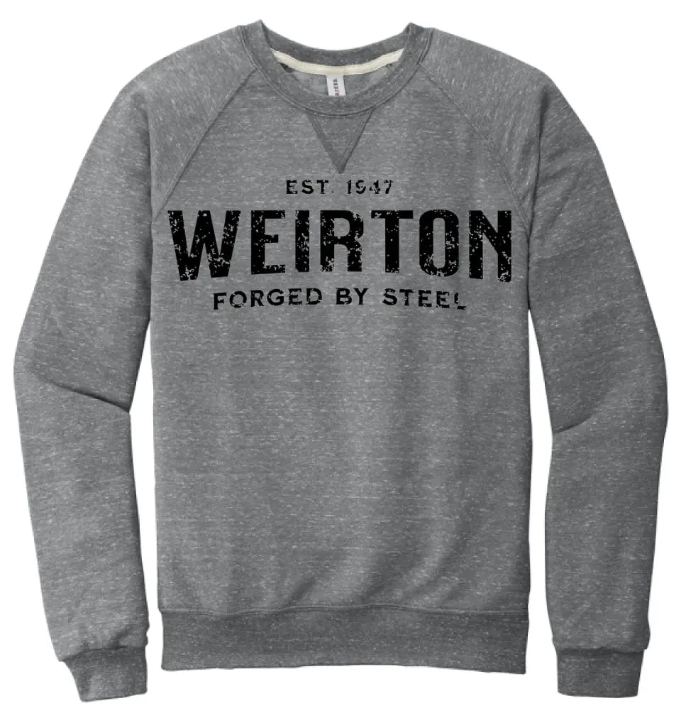 I'm From Weirton Snow Heather French Terry Raglan Crew