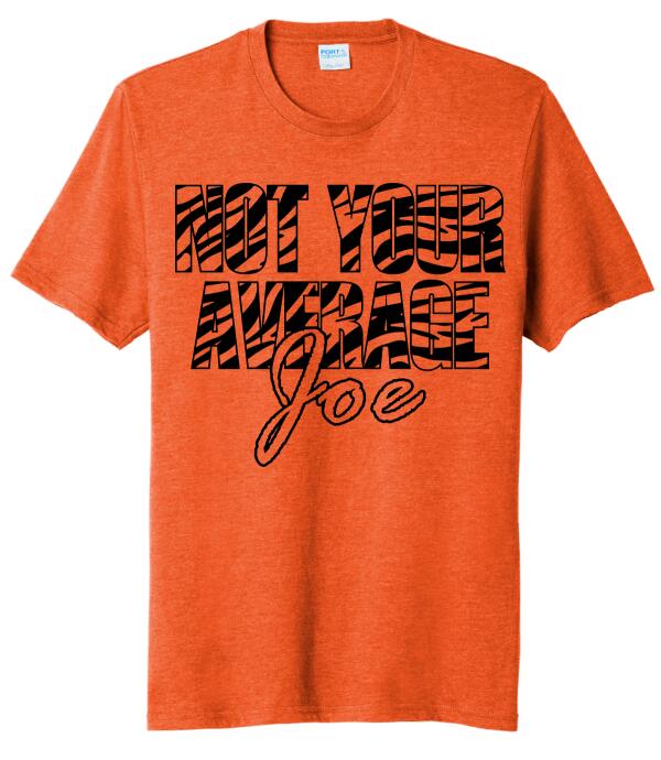 Not Your Average Joe Tri-Blend Tee - Single Color Print