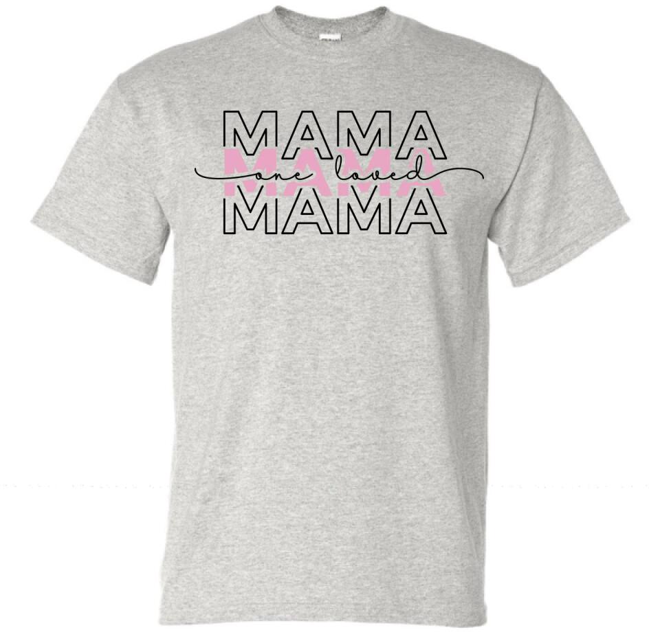 One Loved Mama Repeat