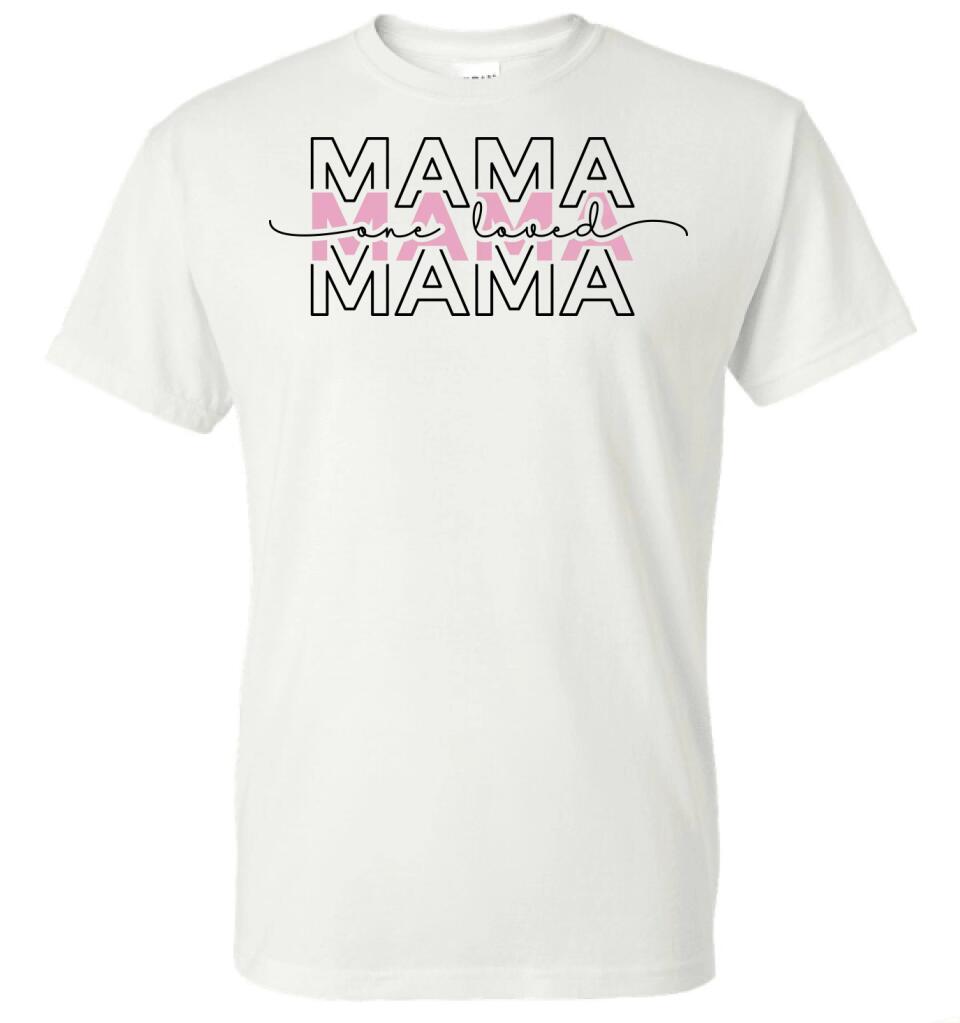 One Loved Mama Repeat