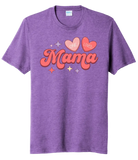 One Loved Mama Tri-Blend Tee