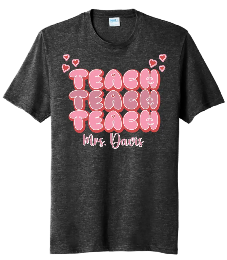 Teach Teach Teach Custom Text Tri-Blend Tee