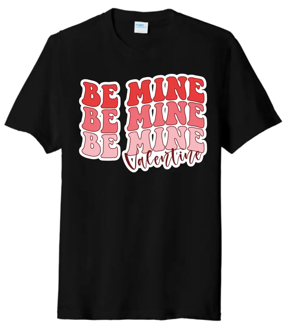 Be Mine Valentine Tri-Blend Tee