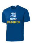 Steubenville Catholic Central Distressed Here Come Those Crusaders PosiCharge Competitor Tee