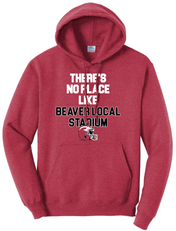 Beaver Local No Place Like Home Core Fleece Pullover Hooded Sweatshirt