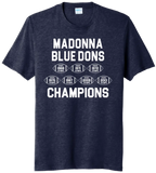 Weirton Madonna Champions Tri-Blend Tee