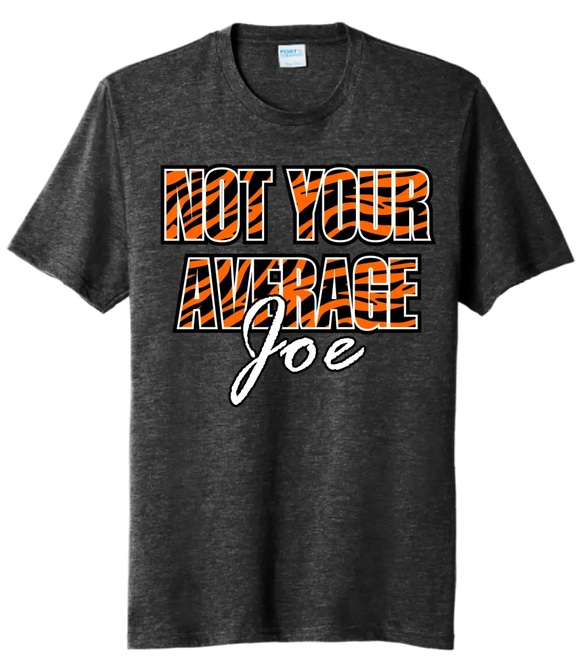 Not Your Average Joe Tri-Blend Tee