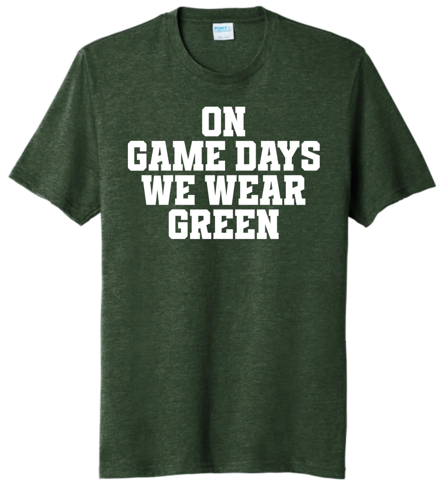On Game Days We Wear Green