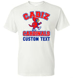 Cadiz Cardinal Walking Distressed Custom Text Gildan DryBlend T-Shirt